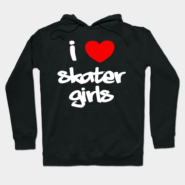 I Heart Skater Girls (Graffiti, white text) Hoodie by StudioX27